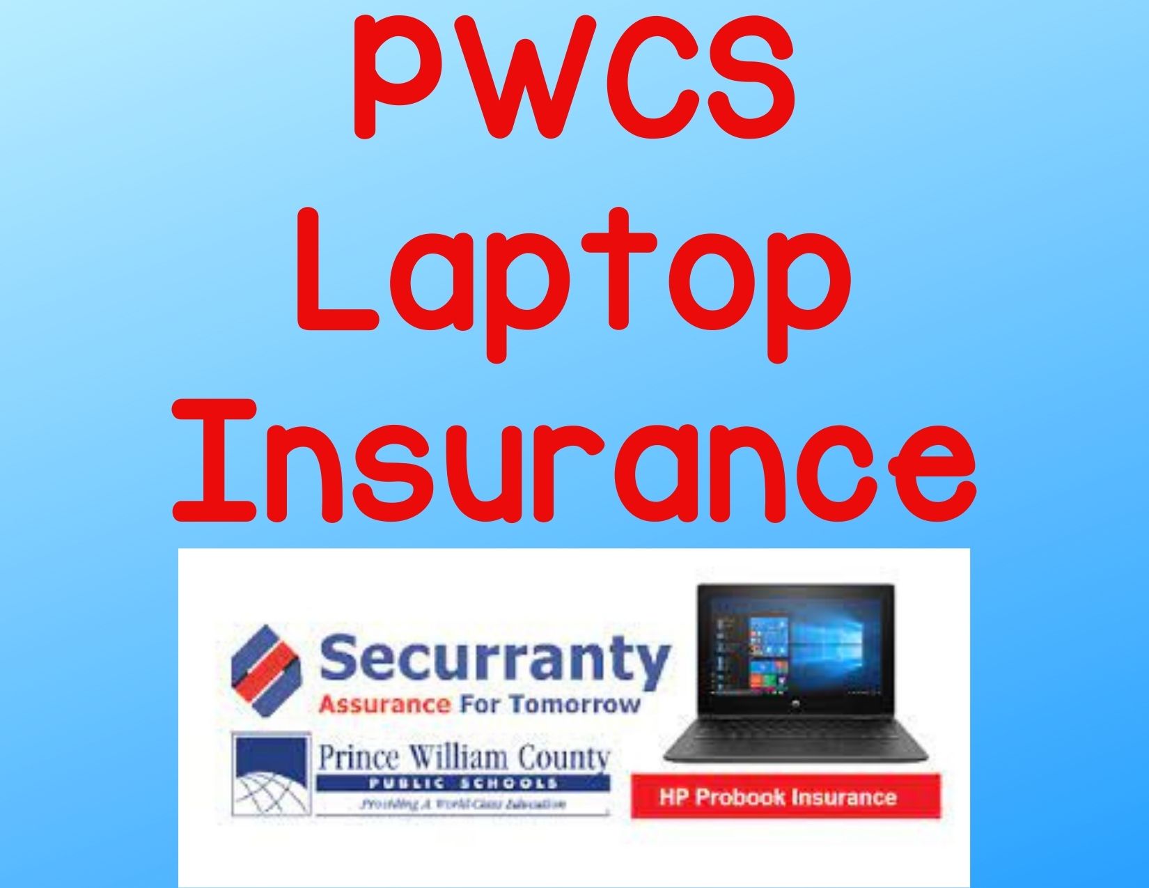 PWCS Laptop Insurance